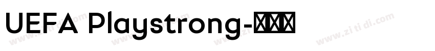 UEFA Playstrong字体转换